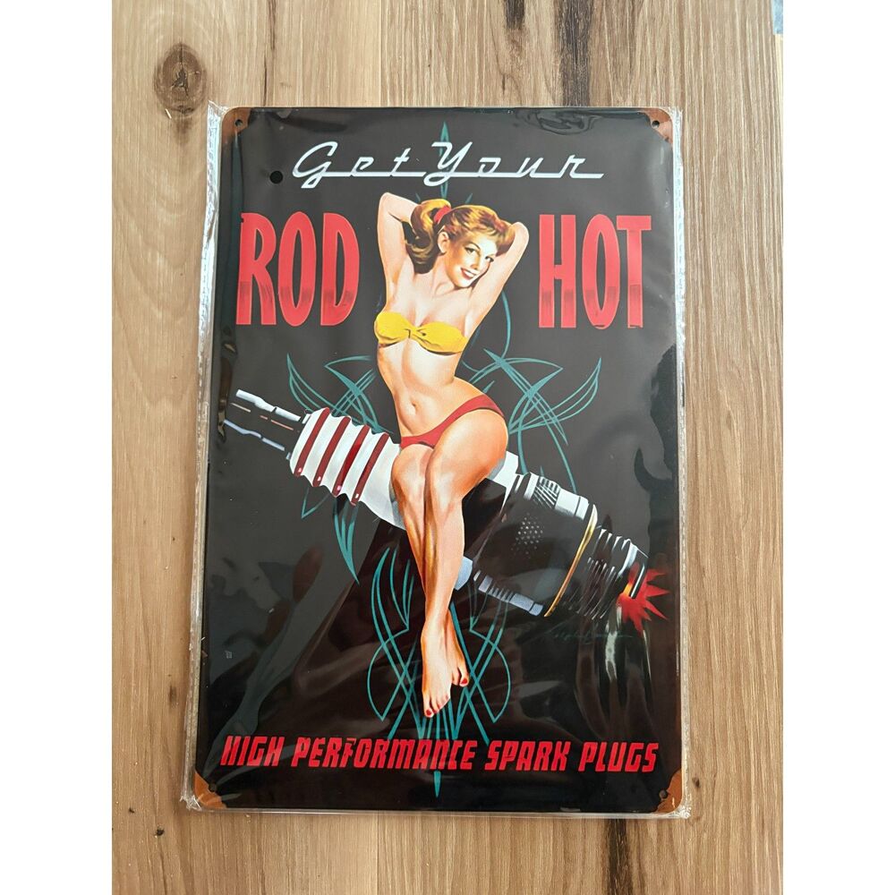 Pinup "Get Your Rod Hot - High Performance Spark Plugs" Metal Sign
